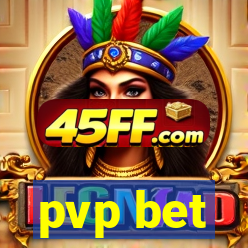 pvp bet